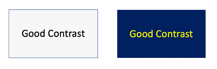 Example of good contrast. Block 1 illustrates black text over a white background. Block 2 illustrates yellow text over a dark blue background.